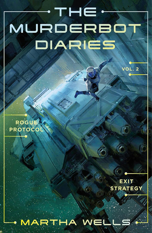 THE MURDERBOT DIARIES VOL. 2 - WELLS. MARTHA